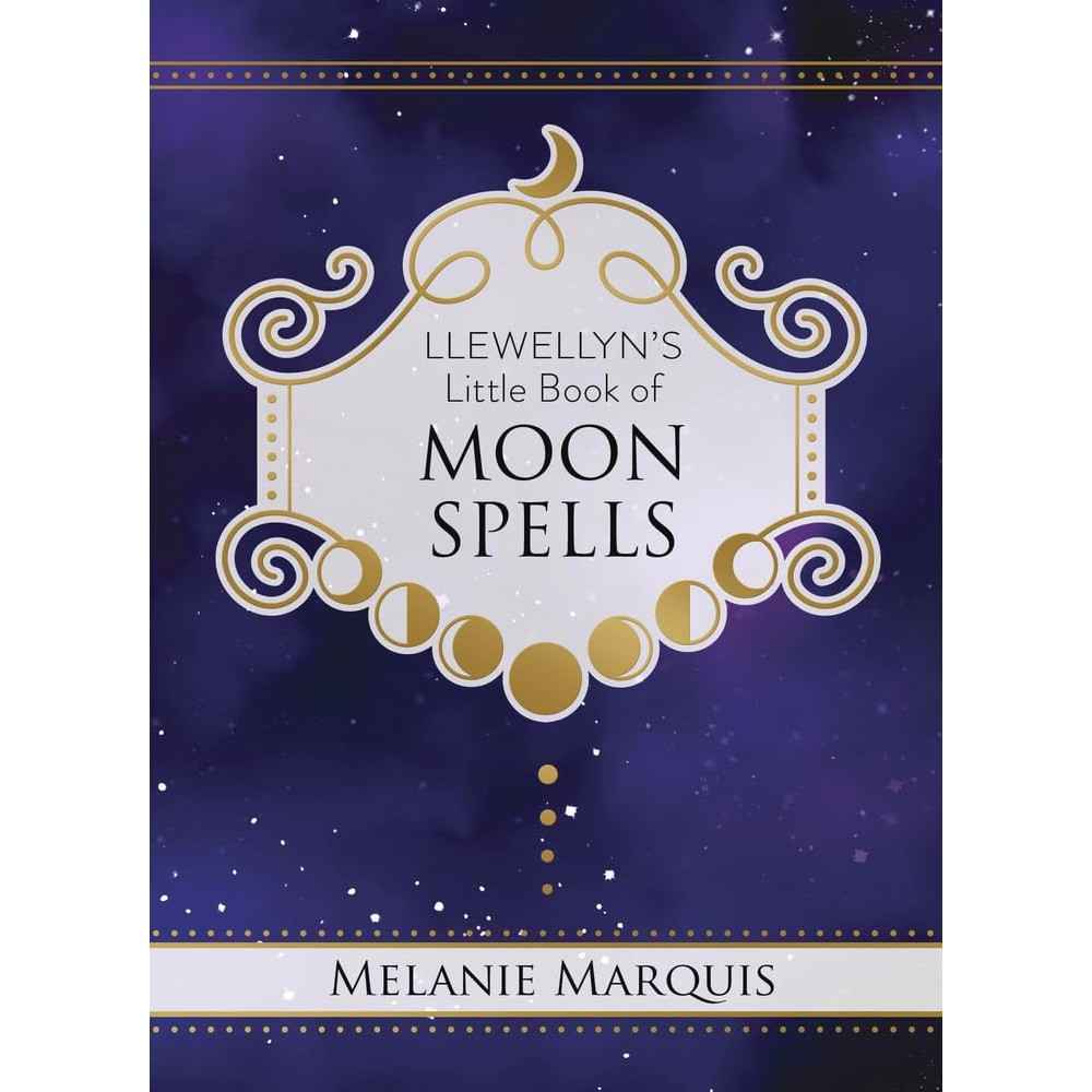 Llewellyn's Little Book of Moon Spells (Llewellyn's Little Books, 13) by Melanie Marquis