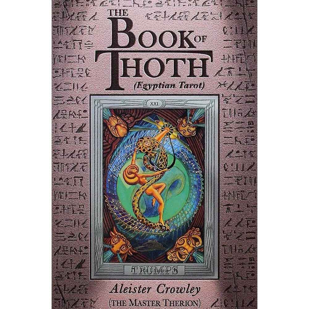 The Book of Thoth: A Short Essay on the Tarot of the Egyptians, Being the Equinox Volume III No. V by Aleister Crowley, The Master Therion, Frieda Harris