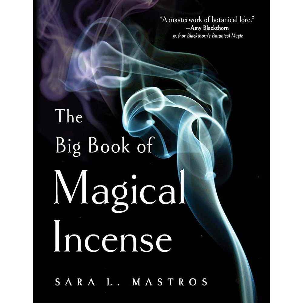 The Big Book of Magical Incense by Sara L. Mastros