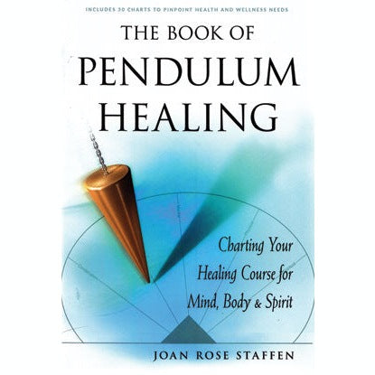 Book of Pendulum Healing by Joan Rose Staffen cover featuring a pendulum and spiritual charts.