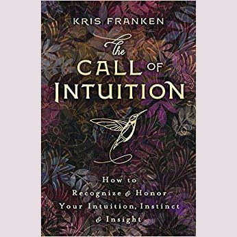 Call of Intuition book by Kris Franken, 256-page paperback on self-awareness and spiritual growth.