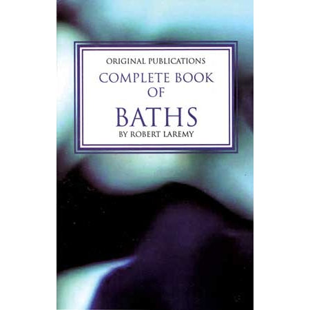 Complete Book of Baths by Robert Laremy cover.