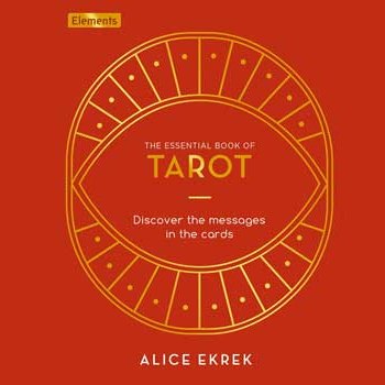 Essential Book of Tarot by Alice Ekrek hardcover cover in red with gold geometric design.
