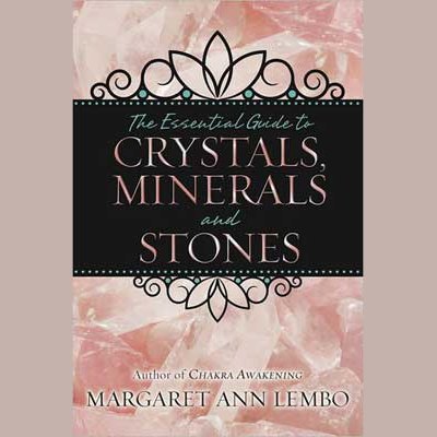 Essential Guide to Crystals, Minerals & Stones book cover featuring elegant design elements.