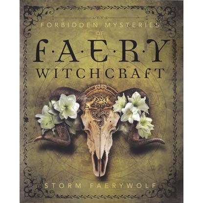 Forbidden Mysteries of Faery Witchcraft book cover featuring a decorated skull and floral motifs by Storm Faerywolf.