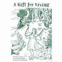 Gift for Living, A by Penny J Novack