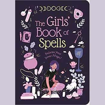 Girls' Book of Spells by Rachel Elliot with magical illustrations and a girl casting spells on the cover