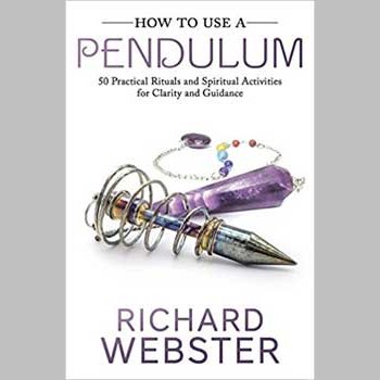 How to Use a Pendulum by Richard Webster book cover with pendulum.
