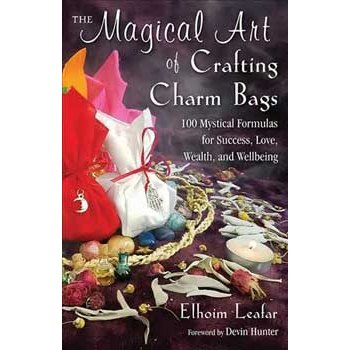 Magical Art of Crafting Charm Bags book cover by Elhoim Leafar showing mystical items and charm bags.