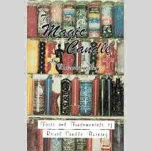 Magic Candle, Facts & Fundamentals by Charmaine Dey