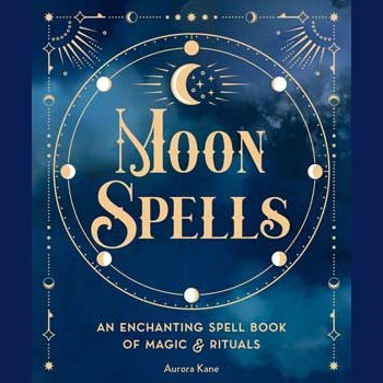 Moon Spells (hc) by Aurora Kane hardcover book cover featuring moon phases and decorative elements.