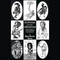Powers of the Orishas book cover with illustrations of Orishas and title by Migene Gonzalez-Wippler.