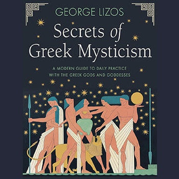 Secrets of Greek Mysticism book by George Lizos with ancient Greek gods and goddesses illustration on cover
