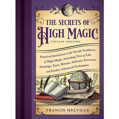 Secrets of High Magic vintage edition by Francis Melville