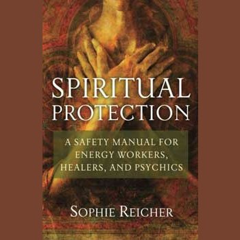 Spiritual Protection book cover by Sophie Reicher, a safety manual for energy workers, psychics, and healers.