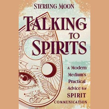 Sterling Moon's "Talking to Spirits" book cover featuring mystical design elements.
