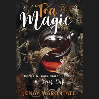 Tea Magic by Jenay Marontate book cover featuring a cup of tea surrounded by mystical elements.
