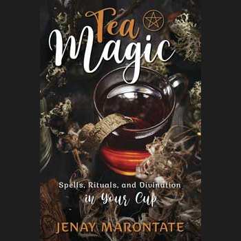 Tea Magic by Jenay Marontate