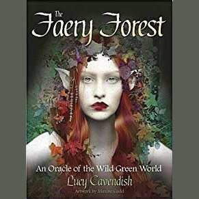 Faery Forest oracle by Lucy Cavendishn