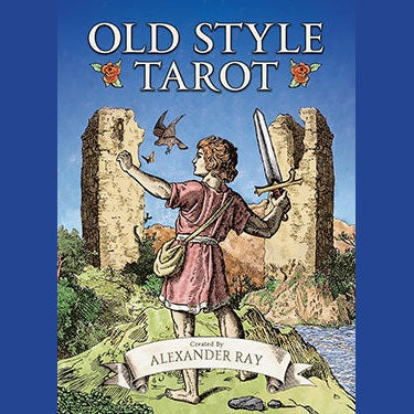 Old Style Tarot by Alexander Ray