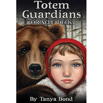 Totem Guardians oracle by Tanya Bond