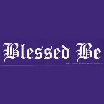 Blessed Be bumper sticker