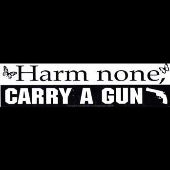 Harm None, Carry a Gun bumper sticker