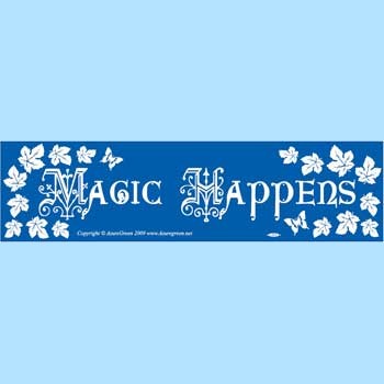 Magic Happens bumper sticker