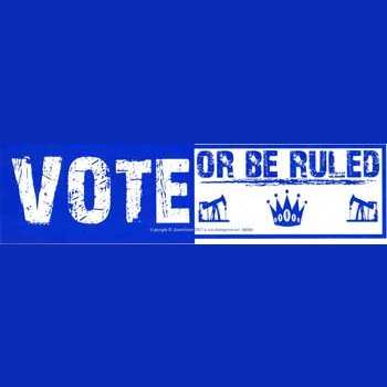Vote or Be Ruled