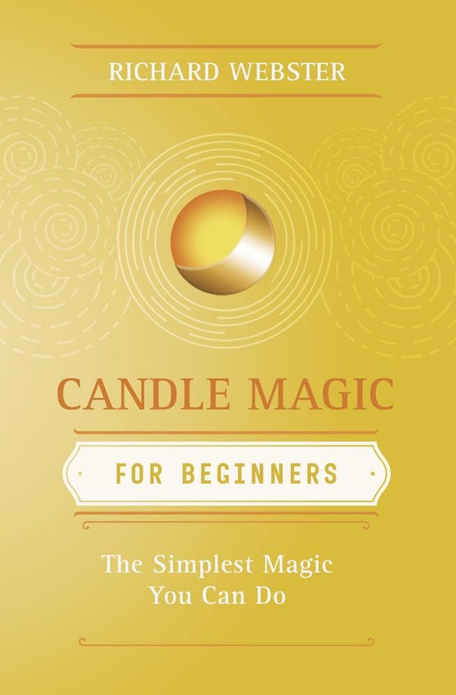 Candle Magic for Beginners: The Simplest Magic You Can Do (Llewellyn's For Beginners, 16) cover image