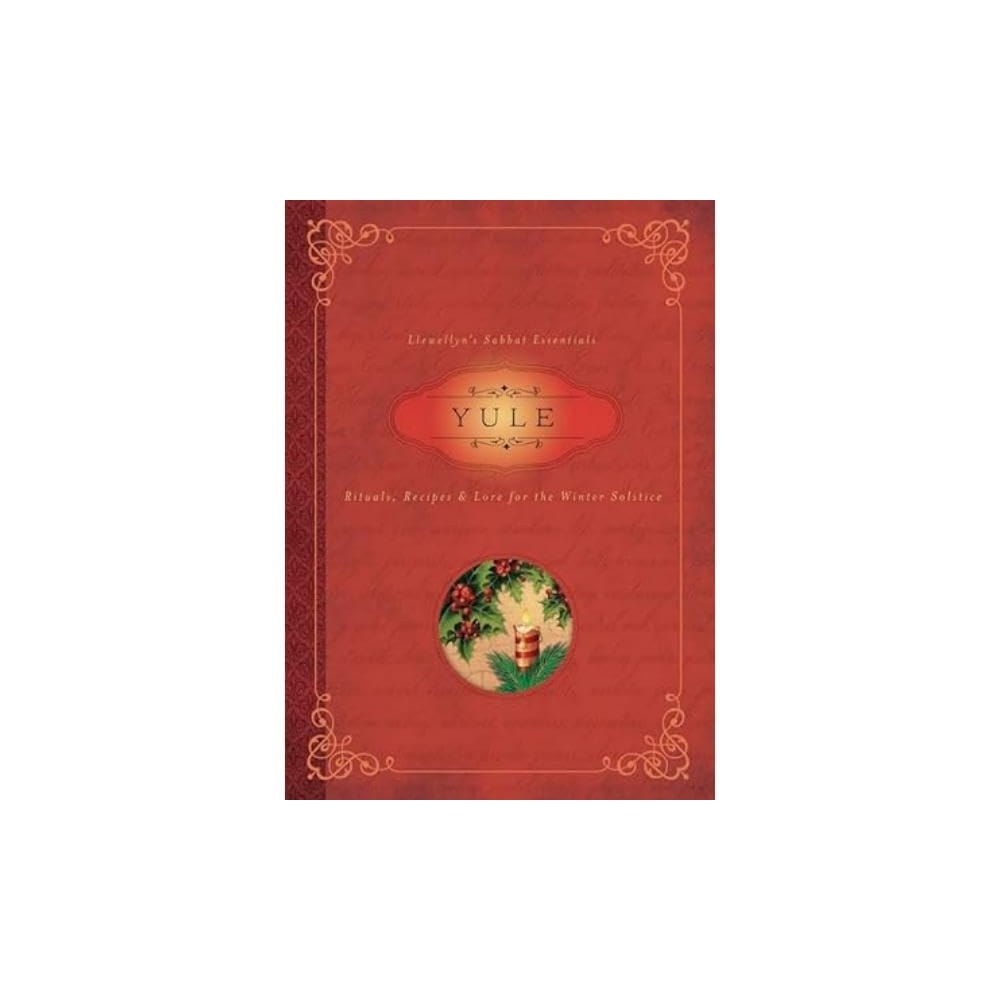 Yule: Rituals, Recipes & Lore for the Winter Solstice (Llewellyn's Sabbat Essentials, 7) cover image