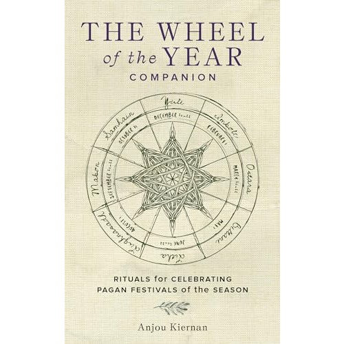 The Wheel of the Year Companion: Rituals for Celebrating Pagan Festivals of the Season cover image
