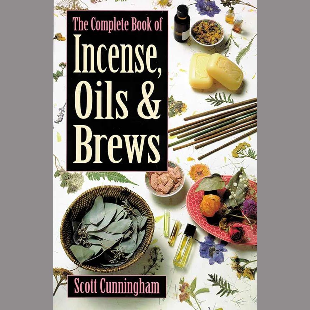 The Complete Book of Incense, Oils and Brews (Llewellyn's Practical Magick) cover image