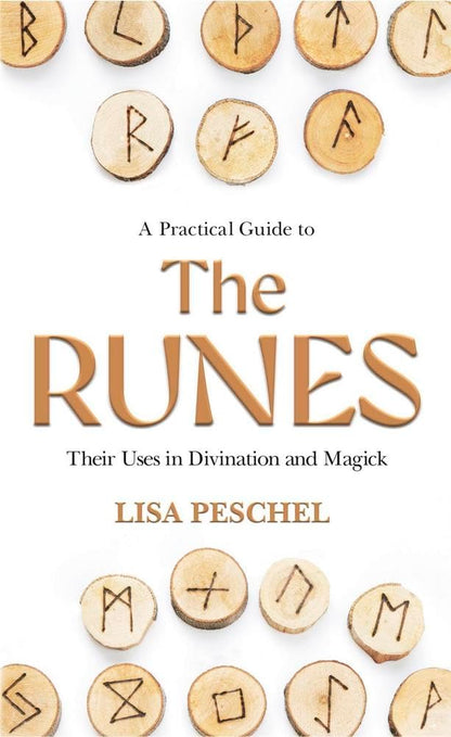 A Practical Guide to the Runes: Their Uses in Divination and Magick (Llewellyn's New Age) cover image