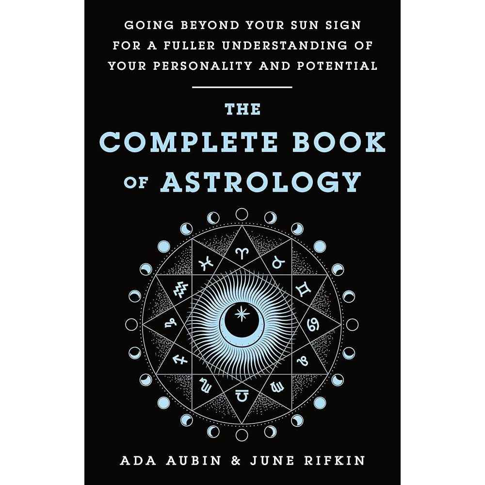 Complete Book of Astrology by Ada Aubin
