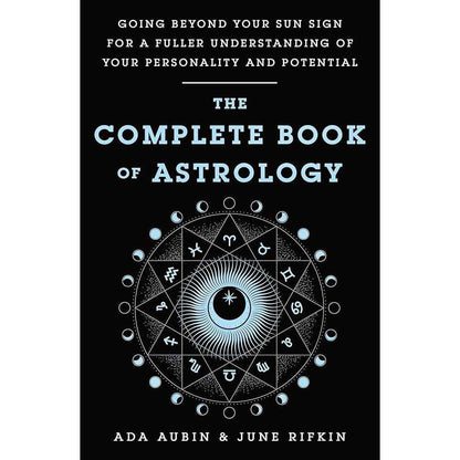 Complete Book of Astrology by Ada Aubin
