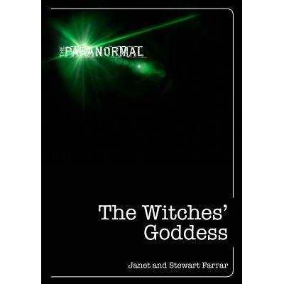 The Witches' Goddess by Janet Farrar, Stewart Farrar