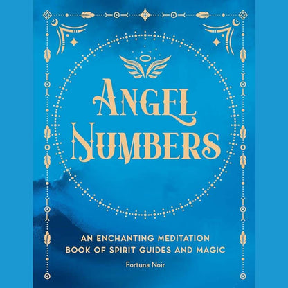 Angel Numbers: An Enchanting Meditation Book of Spirit Guides and Magic (Volume 5) (Pocket Spell Books, 5) cover image