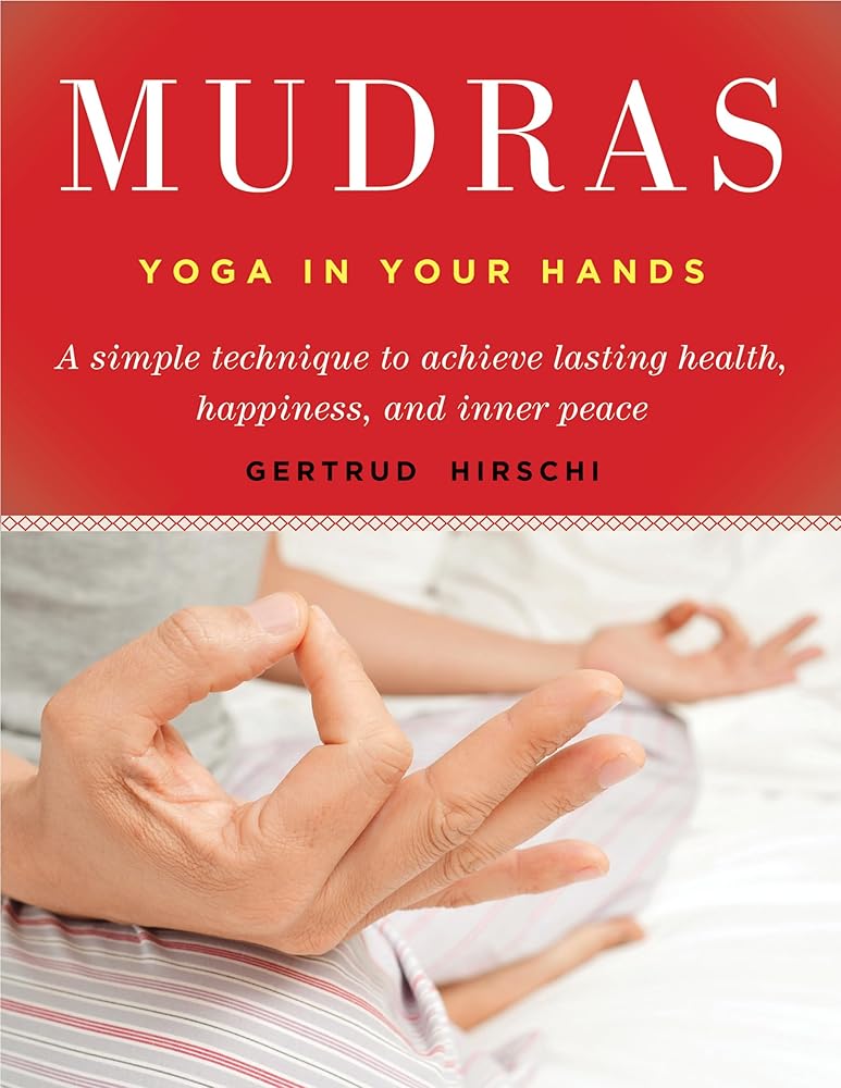 Mudras: Yoga in Your Hands cover image