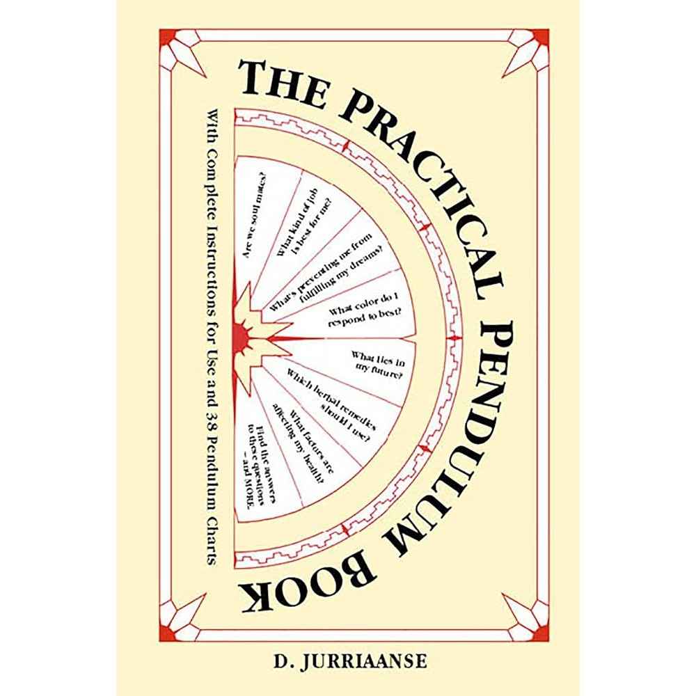 Practical Pendulum Book: With Instructions for Use and 38 Pendulum Charts by D. Jurriaanse
