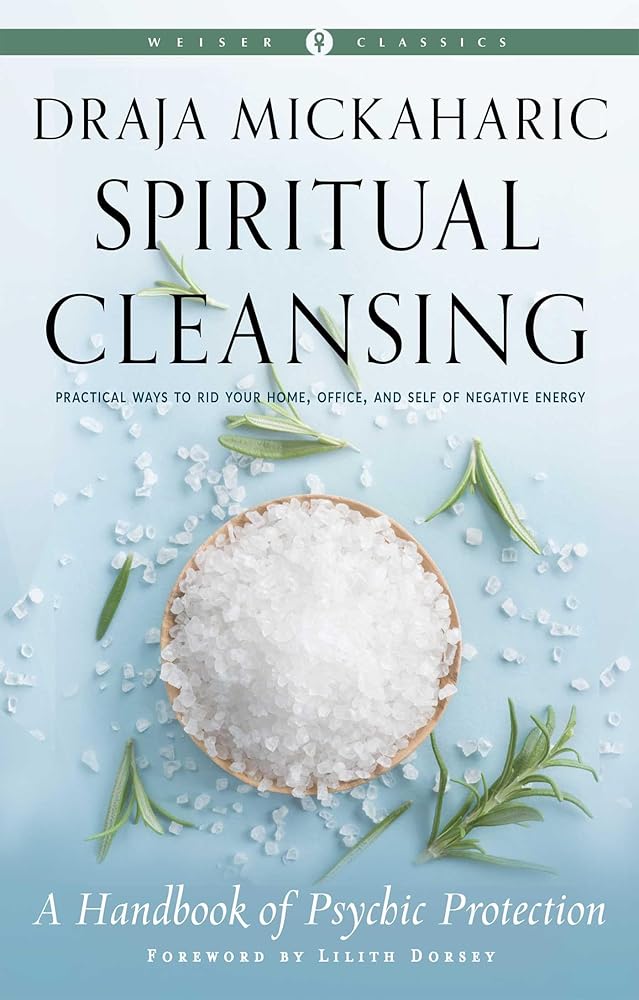 Spiritual Cleansing: A Handbook of Psychic Protection (Weiser Classics Series) cover image