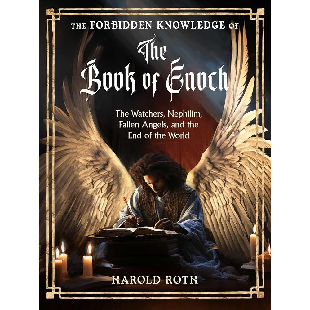 The Forbidden Knowledge of the Book of Enoch: The Watchers, Nephilim, Fallen Angels, and the End of the World cover image
