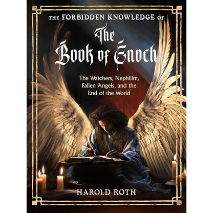 The Forbidden Knowledge of the Book of Enoch: The Watchers, Nephilim, Fallen Angels, and the End of the World cover image