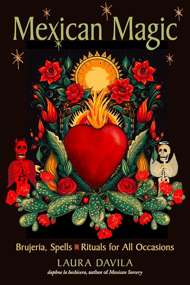 Mexican Magic: Brujeria, Spells, and Rituals for All Occasions cover image