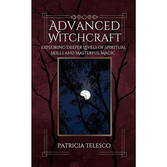 Cover of Advanced Witchcraft book by Patricia Telesco featuring spiritual and magical themes