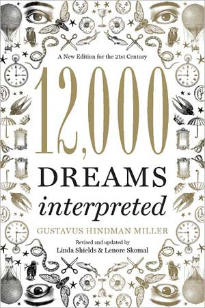 12,000 Dreams Interpreted book cover by Gustavus Hindman Miller, updated edition.