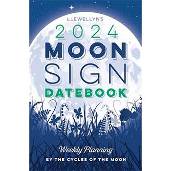 2024 Moon Sign Datebook by Llewellyn