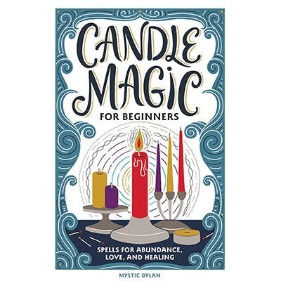 Candle Magic for Beginners by Mystic Dylan