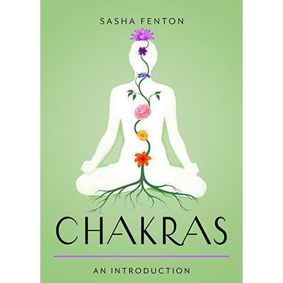 Chakras, an Introduction by Sasha Fenton