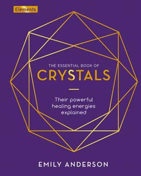 Essential Book of Crystals (hc) by Emily Anderson